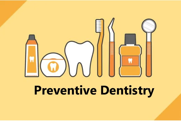 Preventive Dentistry